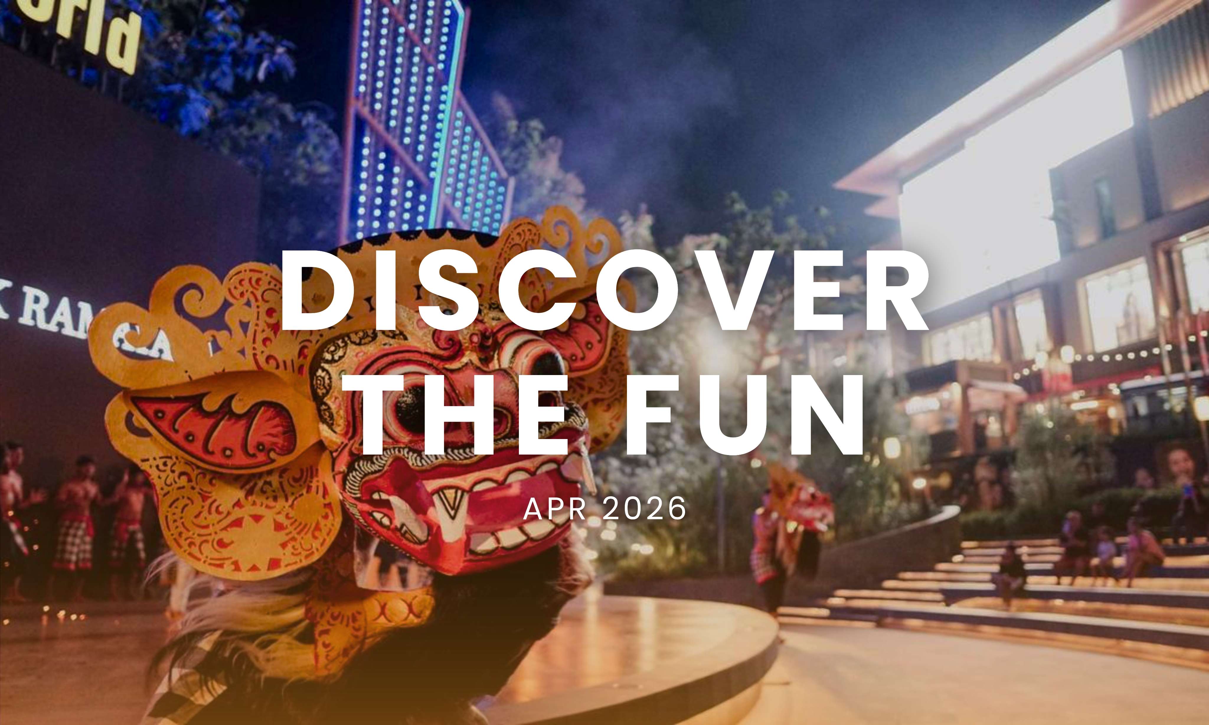 Discover The Fun In Living World Denpasar