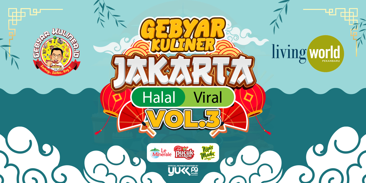 Gebyar Kuliner Jakarta Halal Viral Vol. 3